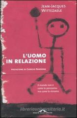 L' uomo in relazione L' uomo in relazione