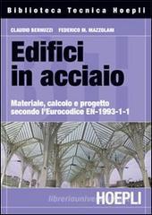 Edifici in acciaio. Materiale, calcolo e progetto secondo l'Eurocodice strutturale EN-1993-1-1 Edifici in acciaio. Materiale, calcolo e progetto secondo l'Eurocodice strutturale EN-1993-1-1