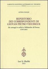 Repertorio dei corrispondenti di Giovan Pietro Vieusseux. Dai carteggi in archivi e biblioteche di Firenze (1795-1863)