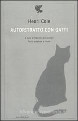 Autoritratto con gatti. Testo originale a fronte