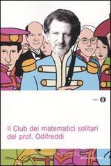 Il club dei matematici solitari del prof. Odifreddi Il club dei matematici solitari del prof. Odifreddi