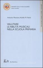 Valutare le abilit� musicali nella scuola primaria. Con CD Audio