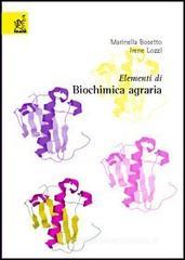 Elementi di biochimica agraria Elementi di biochimica agraria