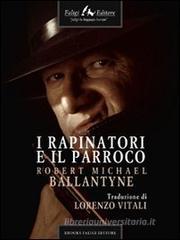 I Rapinatori e il Parroco. eBook