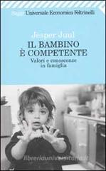 Il bambino � competente. eBook