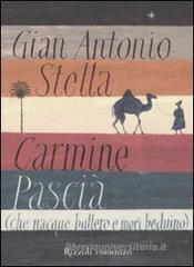 Carmine Pasci� (che nacque buttero e mor� beduino)