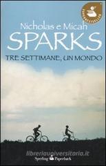 Tre settimane, un mondo Tre settimane, un mondo