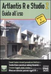Artlantis R e Studio 2. Guida all'uso Artlantis R e Studio 2. Guida all'uso