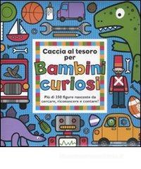 Caccia al tesoro per bambini curiosi Caccia al tesoro per bambini curiosi