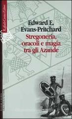 Stregoneria, oracoli e magia tra gli Azande