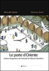 Le porte d'Oriente. Lettura linguistica dei fumetti di Vittorio Giardino Le porte d'Oriente. Lettura linguistica dei fumetti di Vittorio Giardino