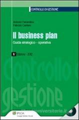 Il business plan. Guida strategico-operativa. Con CD-ROM Il business plan. Guida strategico-operativa. Con CD-ROM