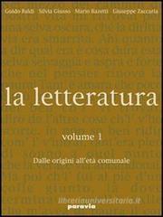 La letteratura. Per le Scuole superiori vol.4 La letteratura. Per le Scuole superiori vol.4