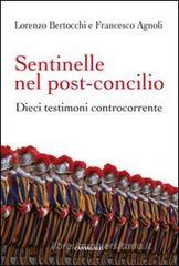 Sentinelle nel post-Concilio. Dieci testimoni controcorrente