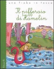 Il pifferaio di Hamelin Il pifferaio di Hamelin