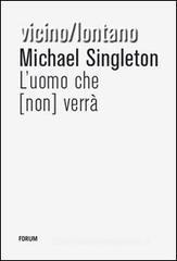 L' uomo che (non) verr�