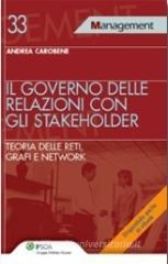 Il governo delle relazioni con gli stakeholder Il governo delle relazioni con gli stakeholder