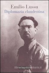 Diplomazia clandestina Diplomazia clandestina