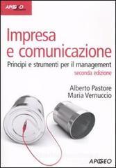 Impresa e comunicazione. Principi e strumenti per il management Impresa e comunicazione. Principi e strumenti per il management