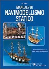 Manuale di navimodellismo statico Manuale di navimodellismo statico