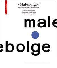 Malebolge. L'altra rivista delle avanguardie Malebolge. L'altra rivista delle avanguardie