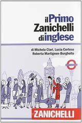 Il primo Zanichelli di inglese. Con DVD-ROM Il primo Zanichelli di inglese. Con DVD-ROM