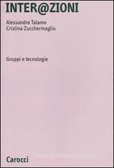 Inter@zioni. Gruppi e tecnologie Inter@zioni. Gruppi e tecnologie