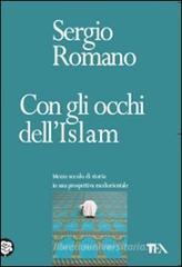 Con gli occhi dell'Islam. Mezzo secolo di storia in una prospettiva mediorientale Con gli occhi dell'Islam. Mezzo secolo di storia in una prospettiva mediorientale