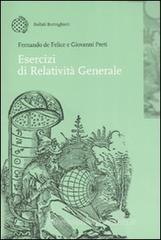 Esercizi di relatività generale Esercizi di relatività generale