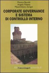 Corporate governance e sistema di controllo interno Corporate governance e sistema di controllo interno