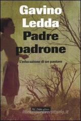 Padre padrone. L'educazione di un pastore Padre padrone. L'educazione di un pastore