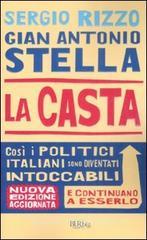 La casta. Perch� i politici italiani continuano a essere intoccabili. eBook