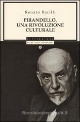 Pirandello. Una rivoluzione culturale Pirandello. Una rivoluzione culturale