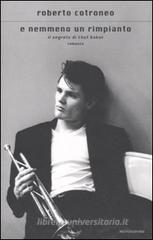 E nemmeno un rimpianto. Il segreto di Chet Baker E nemmeno un rimpianto. Il segreto di Chet Baker