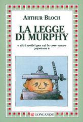 La legge di Murphy La legge di Murphy