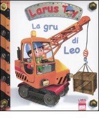 La gru di Leo