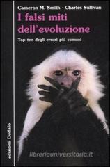 I falsi miti dell'evoluzione. Top ten degli errori pi� comuni