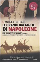 Le grandi battaglie di Napoleone. eBook