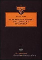 Il Canzoniere di Petrarca tra codicologia ed ecdotica