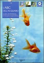 L' ABC dell'acquario L' ABC dell'acquario