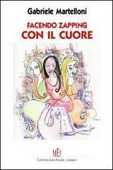 Facendo zapping con il cuore. Donne e amici di un �antieroe�