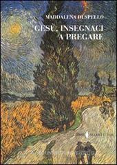 Ges�, insegnami a pregare