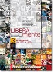 Liberamente. Storia e antologia della letteratura italiana. Con espansione online. Per le Scuole superiori. Con DVD-ROM vol.3