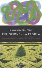 L' emozione e la regola. La grande avventura dei gruppi creativi europei