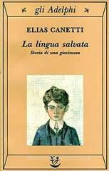 La lingua salvata. Storia di una giovinezza La lingua salvata. Storia di una giovinezza