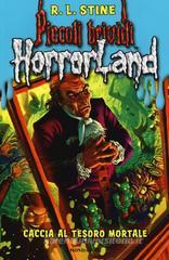Caccia al tesoro mortale. Horrorland vol.19 Caccia al tesoro mortale. Horrorland vol.19