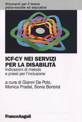 ICF-CY nei servizi per la disabilità. Indicazioni di metodo e prassi per linclusione. eBook