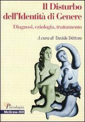 Il disturbo dell'identit� di genere. Diagnosi, eziologia, trattamento