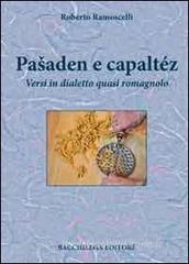 Paaaden e capalt�z. Versi in dialetto quasi romagnolo