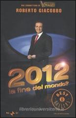 2012 la fine del mondo? eBook